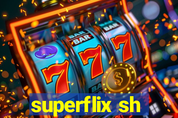 superflix sh