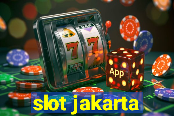 slot jakarta