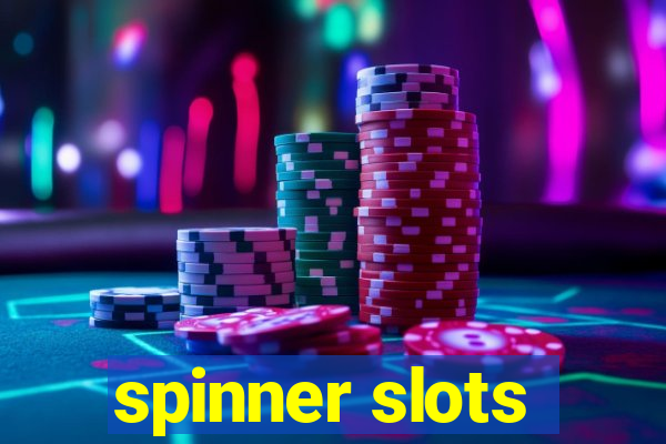 spinner slots