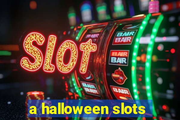 a halloween slots