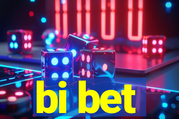 bi bet