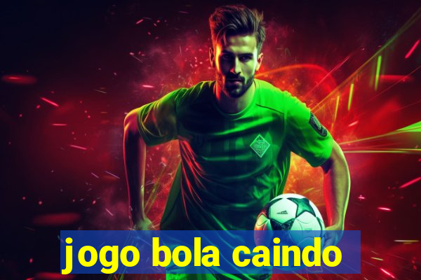 jogo bola caindo