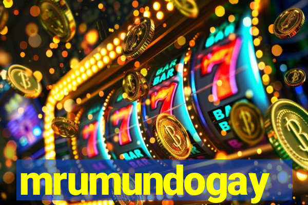 mrumundogay