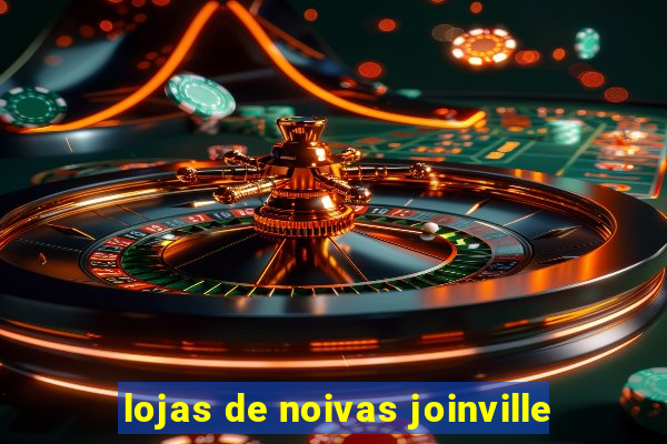 lojas de noivas joinville