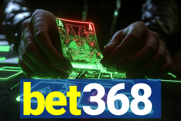 bet368