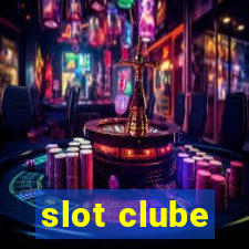 slot clube