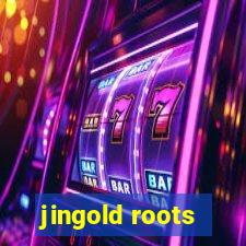 jingold roots