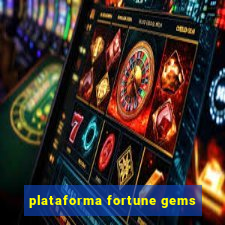 plataforma fortune gems