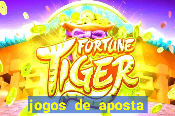 jogos de aposta online tigre