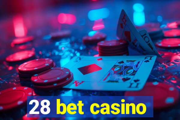 28 bet casino