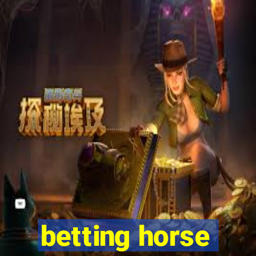 betting horse