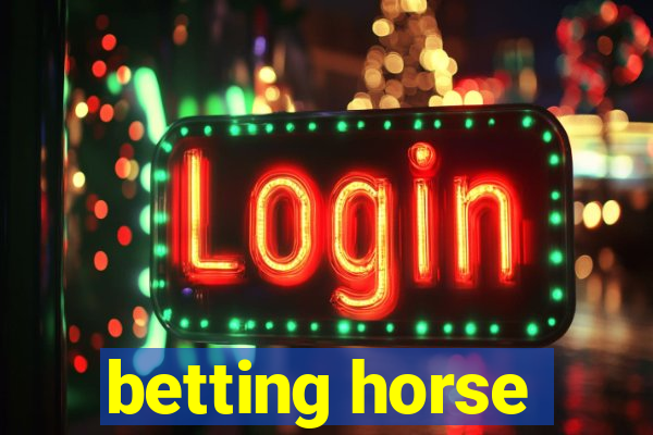 betting horse