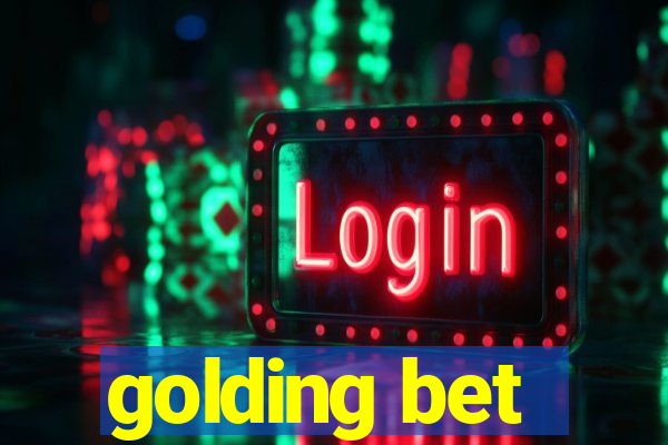 golding bet