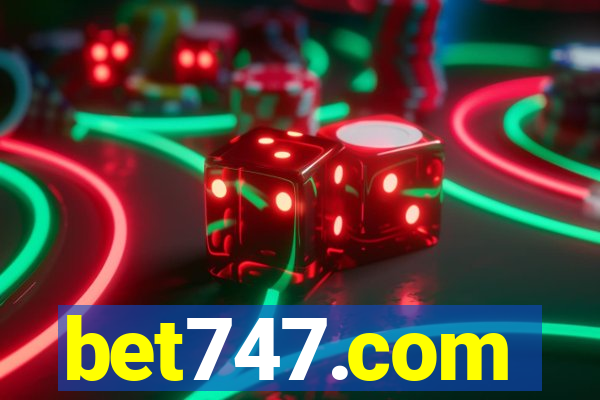 bet747.com