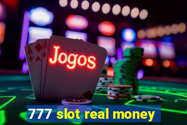 777 slot real money