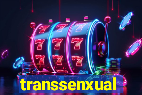 transsenxual