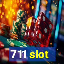 711 slot