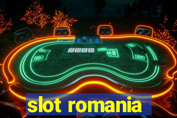 slot romania