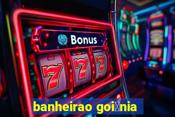 banheirao goi芒nia