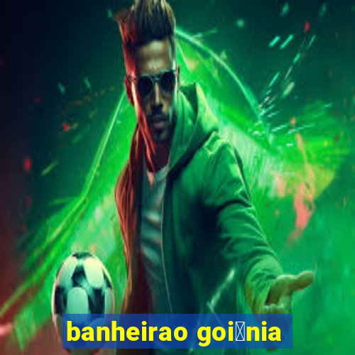 banheirao goi芒nia