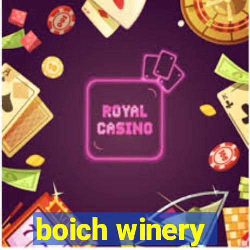 boich winery