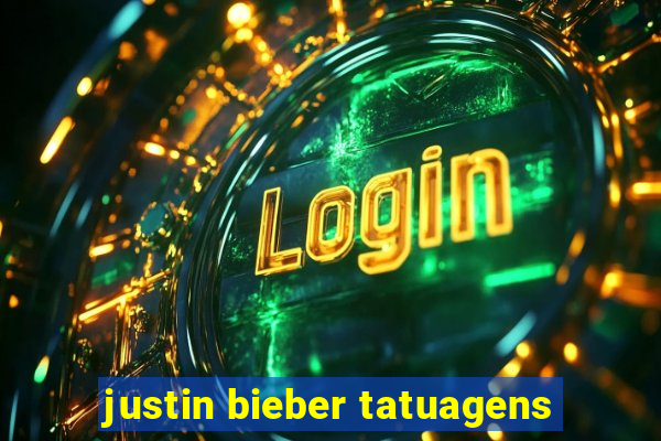 justin bieber tatuagens