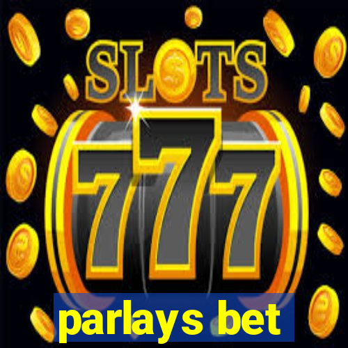 parlays bet