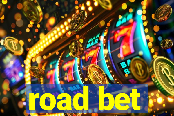 road bet