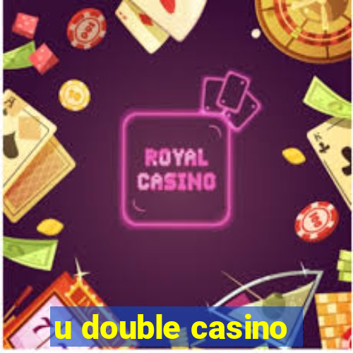 u double casino