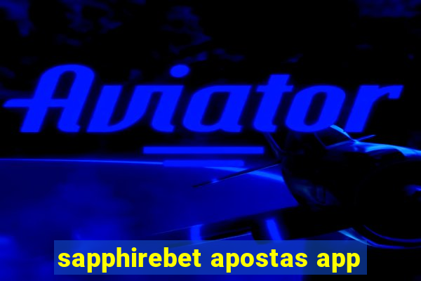 sapphirebet apostas app