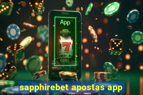 sapphirebet apostas app