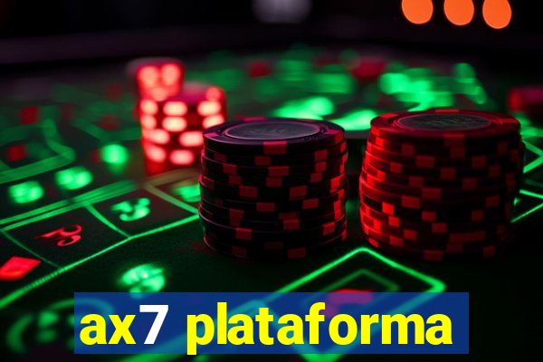 ax7 plataforma