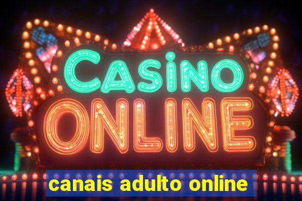 canais adulto online