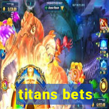 titans bets