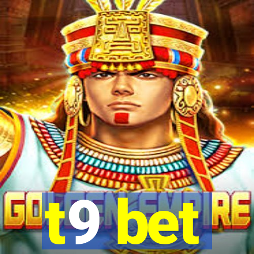 t9 bet