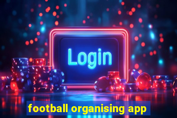 football organising app