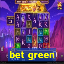 bet green