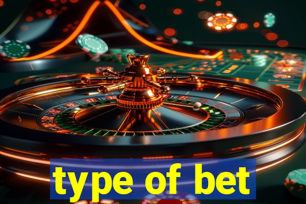 type of bet