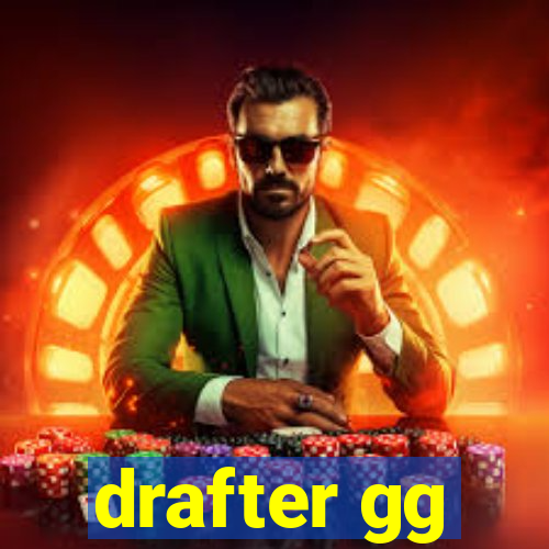 drafter gg