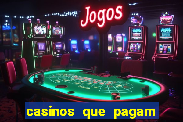 casinos que pagam no cadastro