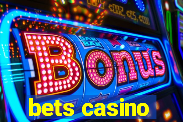 bets casino