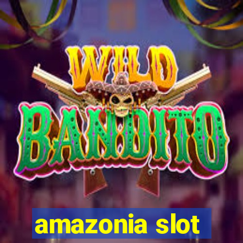 amazonia slot