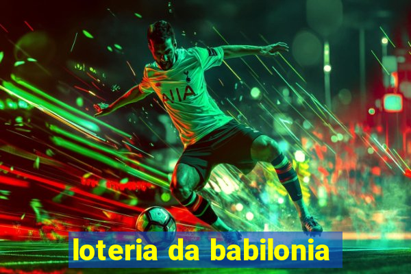 loteria da babilonia