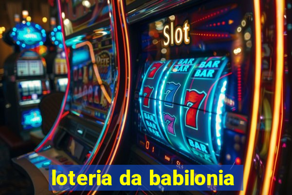 loteria da babilonia