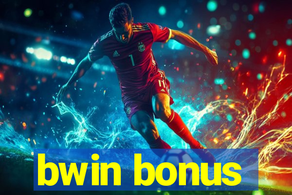 bwin bonus