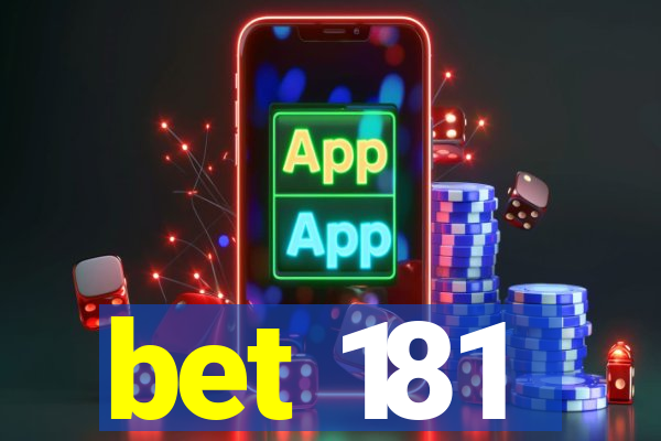 bet 181