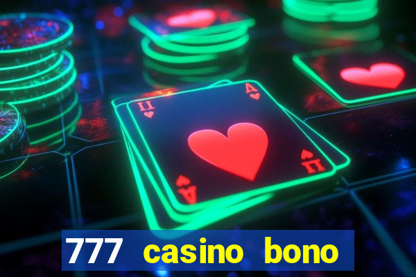 777 casino bono sin deposito