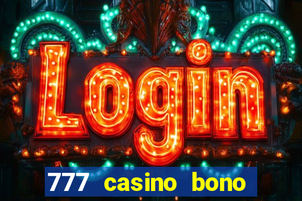 777 casino bono sin deposito