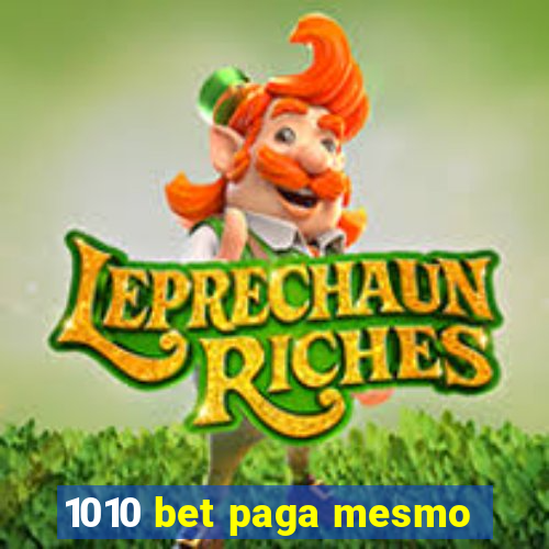 1010 bet paga mesmo