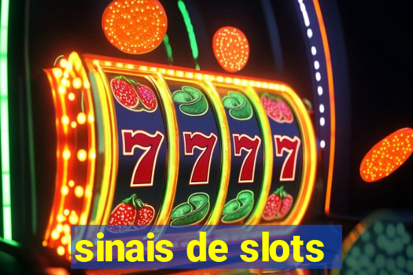 sinais de slots